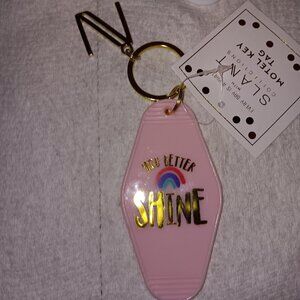 New Motel Keychain "You Better Shine"